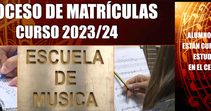 MATRÍCULAS CURSO ESCOLAR 2023-2024: ALUMNOS/AS QUE ACTUALMENTE ESTÁN CURSANDO ESTUDIOS EN LA ESCUELA DE MÚSICA
