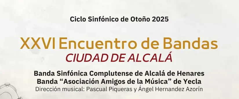 XXVI Encuentro de Bandas Ciudad de Alcalá destacadas